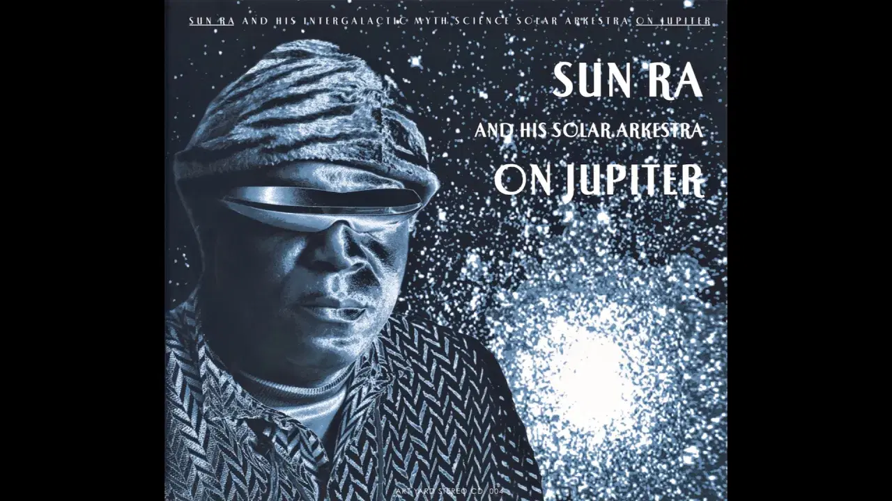  - Sun Ra & Sun Ra and His Arkestra
