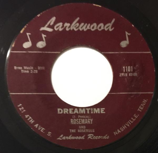 Dreamtime - Rosemary and The Rosebuds
