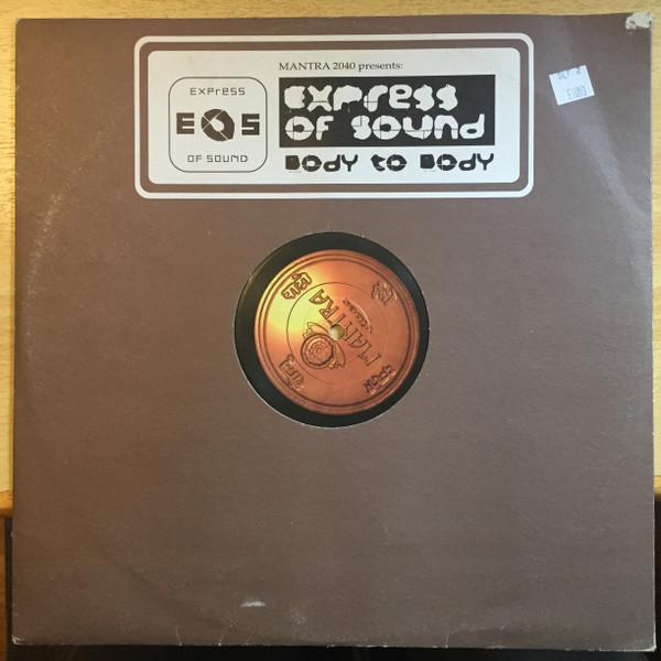 Express Of Sound ‎– Body To Body (Undermove Mix) - Express Of Sound