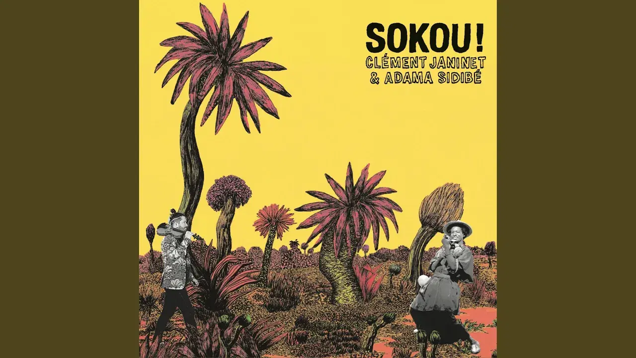 Sokou - Clément Janinet; Adama Sidibé
