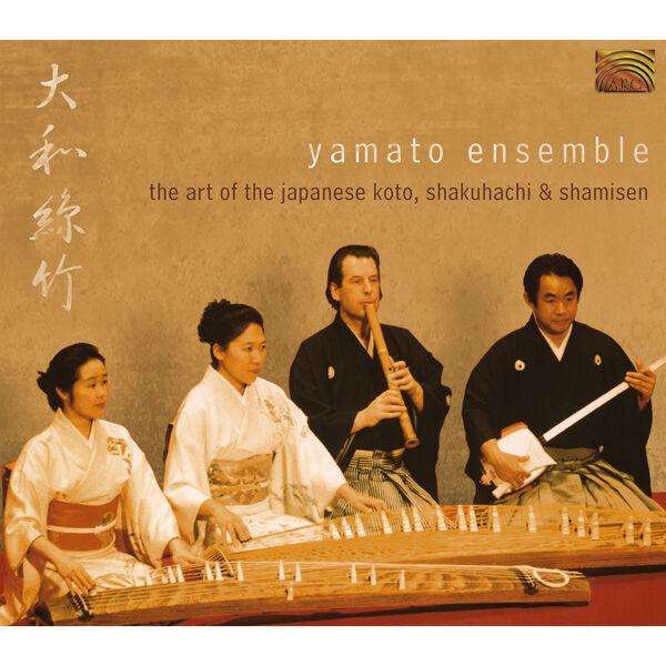 Yamato Ensemble: the Art of the Japanese Koto, Shakuhachi and Shamisen - Richard Stagg
