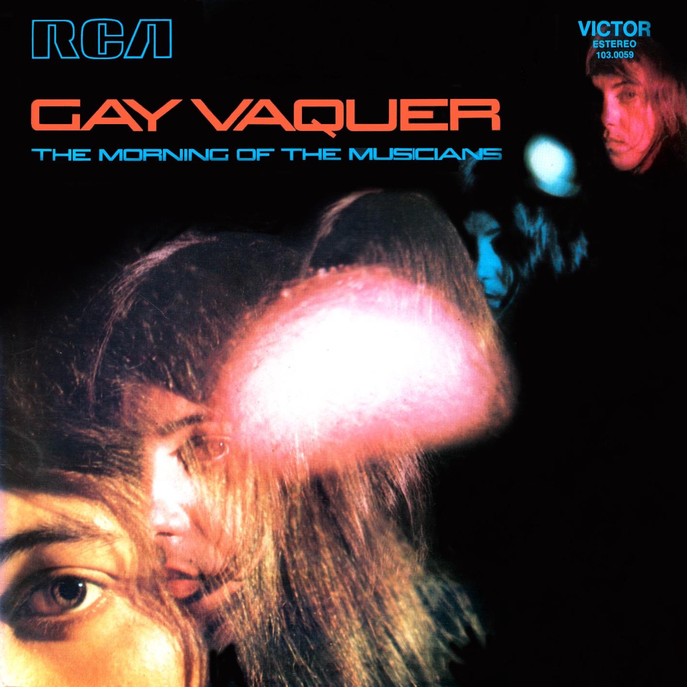 The Morning Of The Musicians - Gay Vaquer