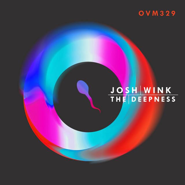 The Deepness - Josh Wink