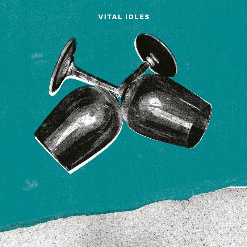 Vital Idles - Vital Idles