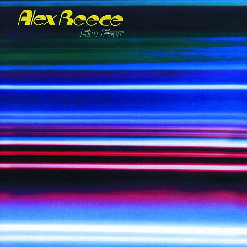 So Far - Alex Reece