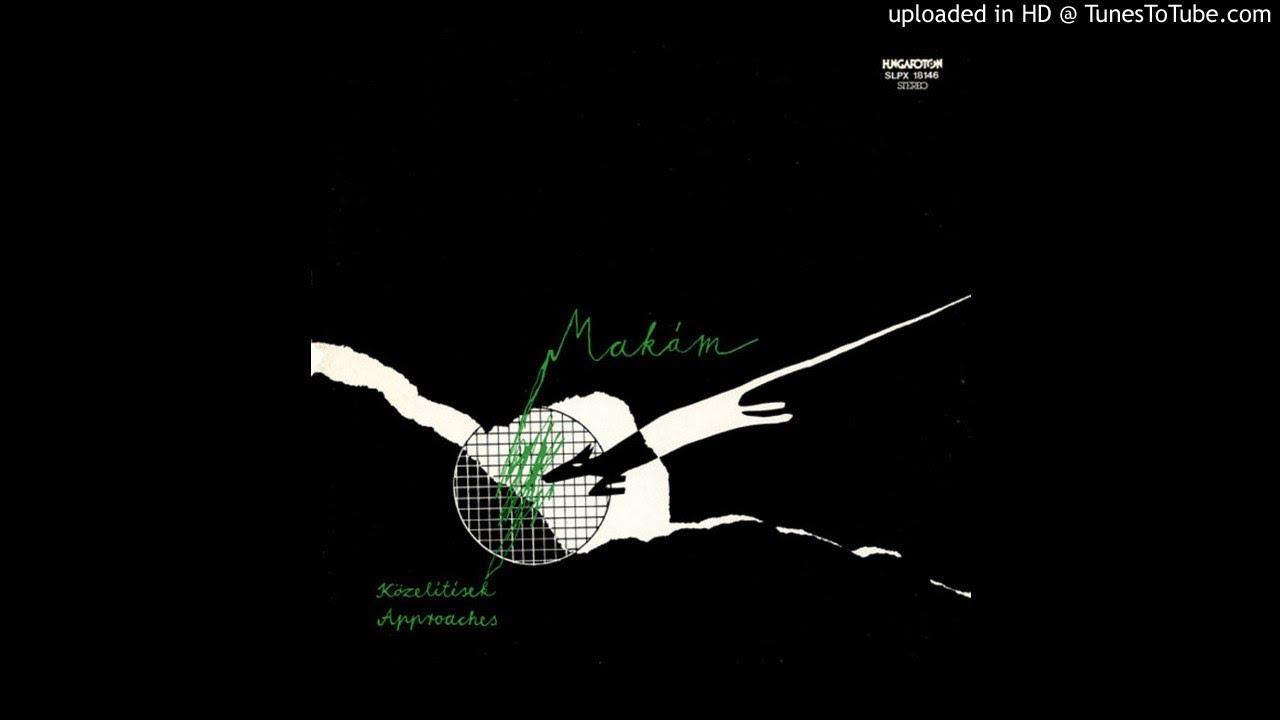Közelítések - Approaches - Makám
