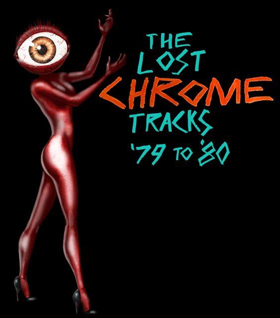 Half Machine from the Sun: The Lost Chrome Tapes '79-'80 - Chrome