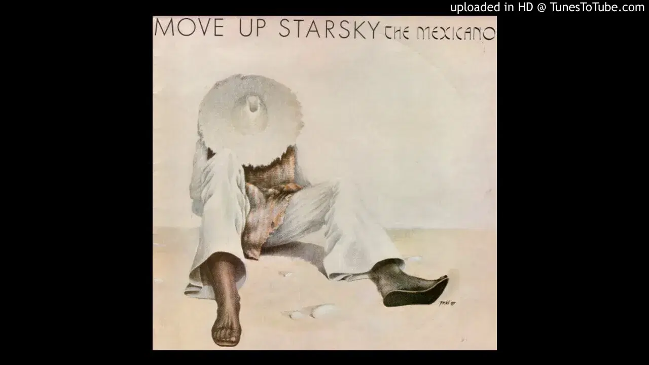 Move Up Starsky - The  Mexicano