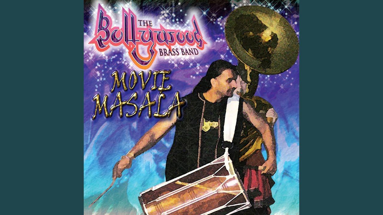 . - Bollywood Brass Band