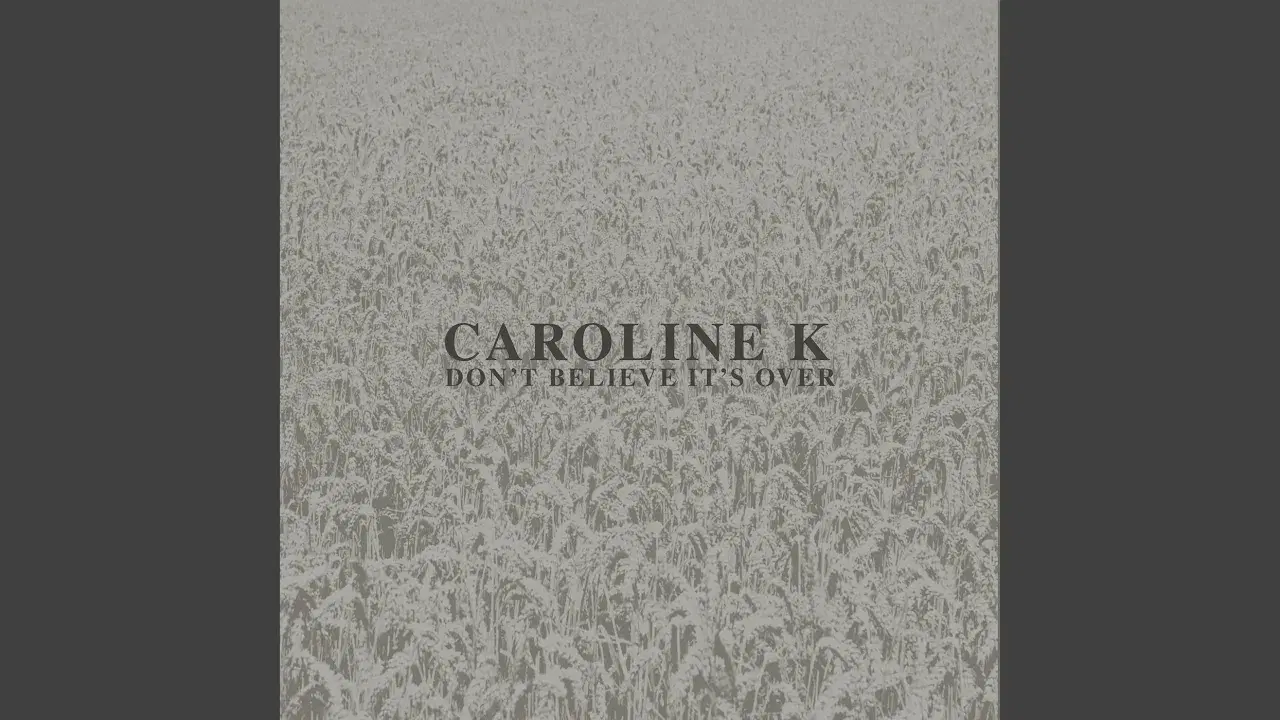 Don't Believe It's Over - Caroline K, Alessandro Adriani