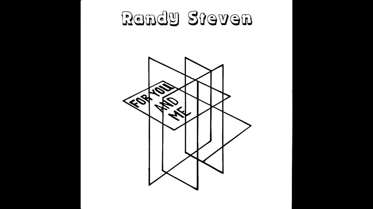  - Randy Steven