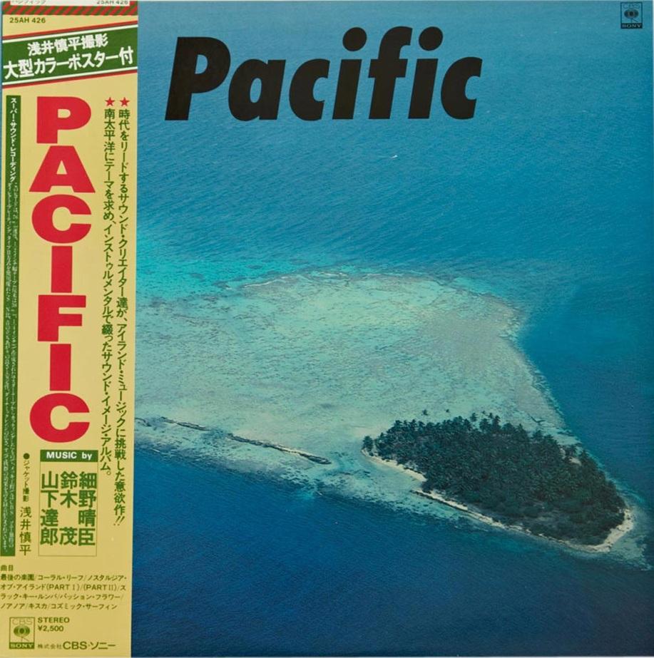 Pacific - Haruomi Hosono, Shigeru Suzuki & Tatsuro Yamashita