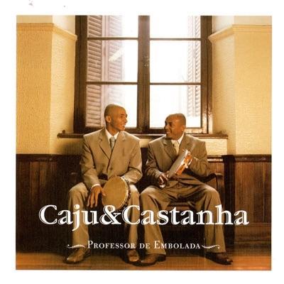 Professor De Embolada - Caju & Castanha