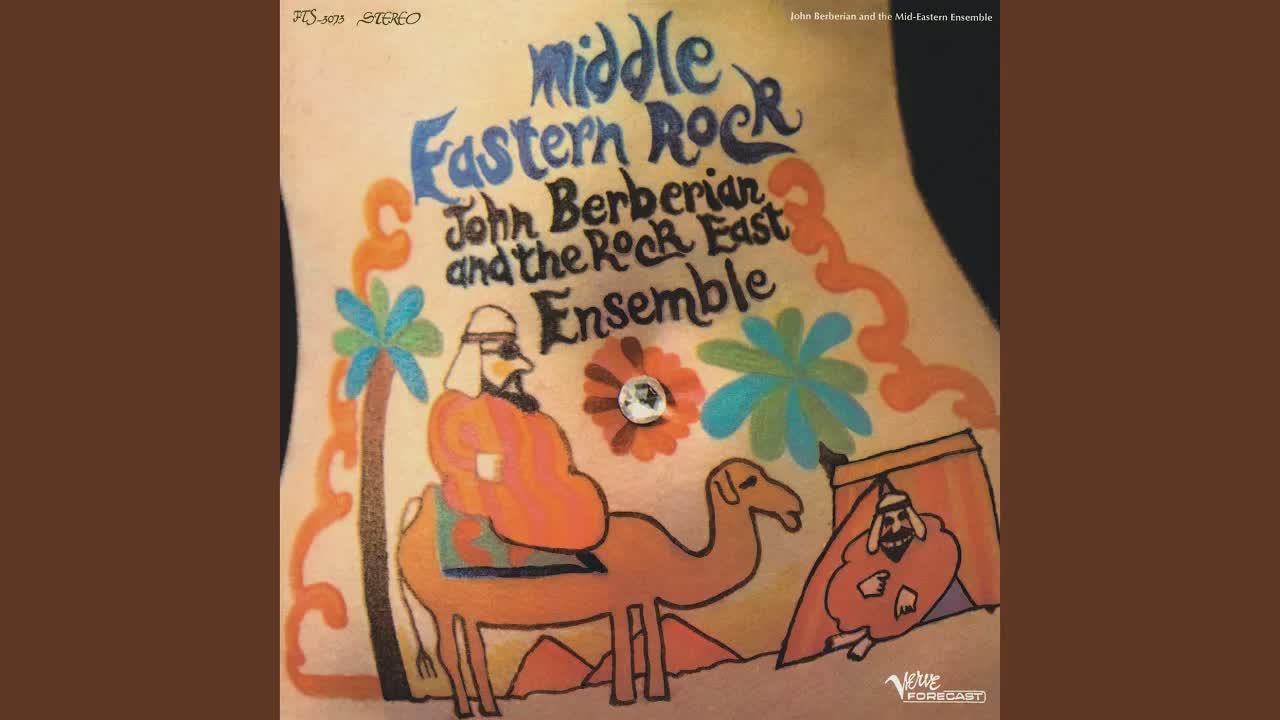  - John Berberian And The Rock East Ensemble