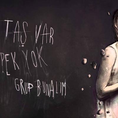  - Grup Bunalım