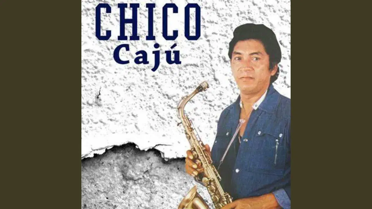  - Chico Cajú
