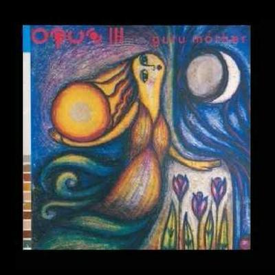 Guru Mother - Opus III