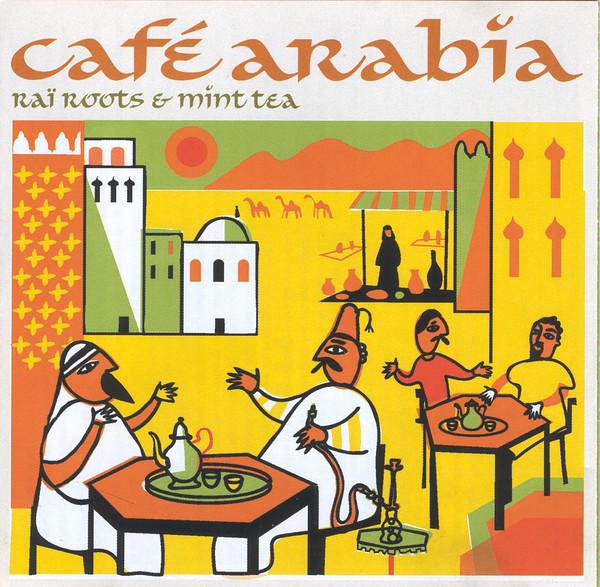 Cafe Arabia - Cheikha Rimitti