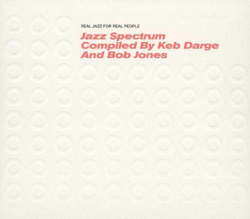 Jazz Spectrum - Compiled By Keb Darge And Bob Jones - Al Foster Band