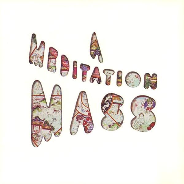 A Meditation Mass - Yatha Sidhra