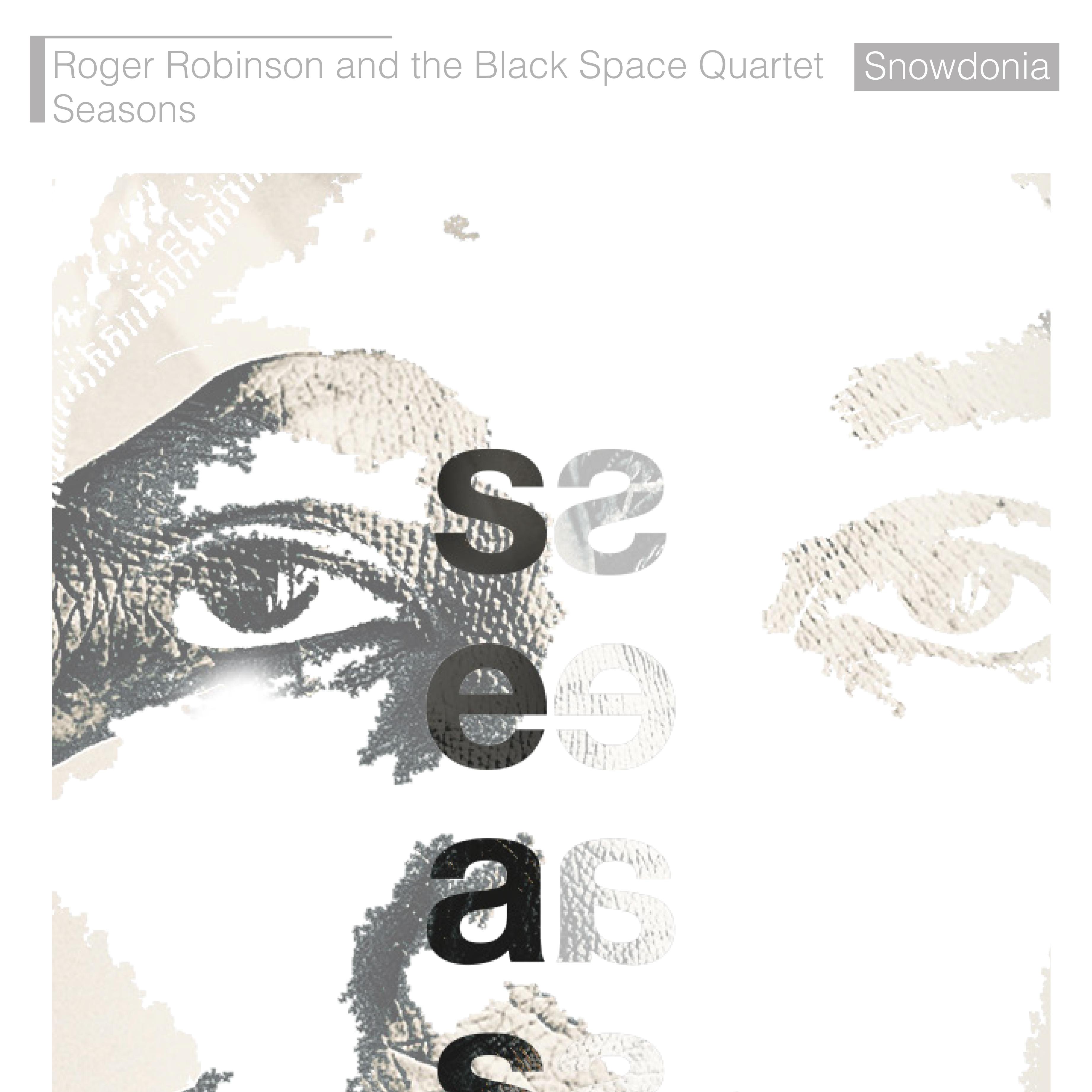 Seasons - Roger Robinson and the Black Space Quartet