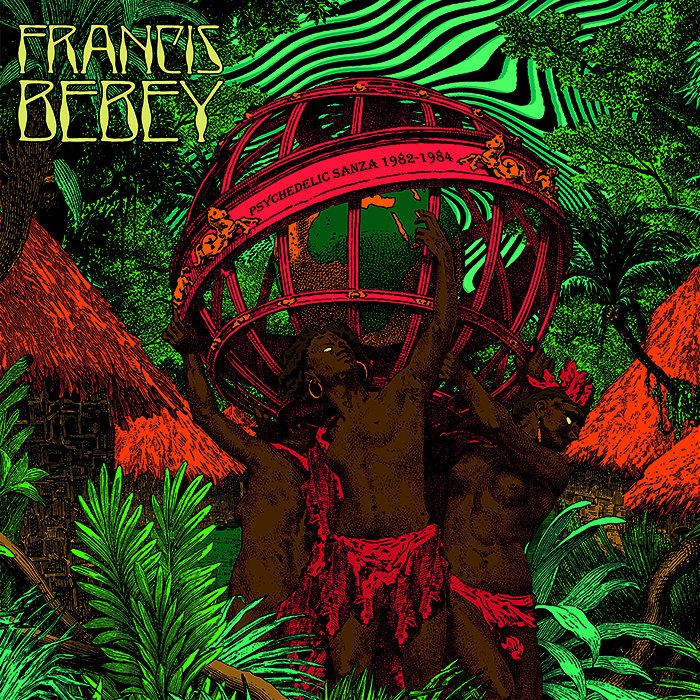 Psychedelic Sanza 1982-1984 - FRANCIS BEBEY