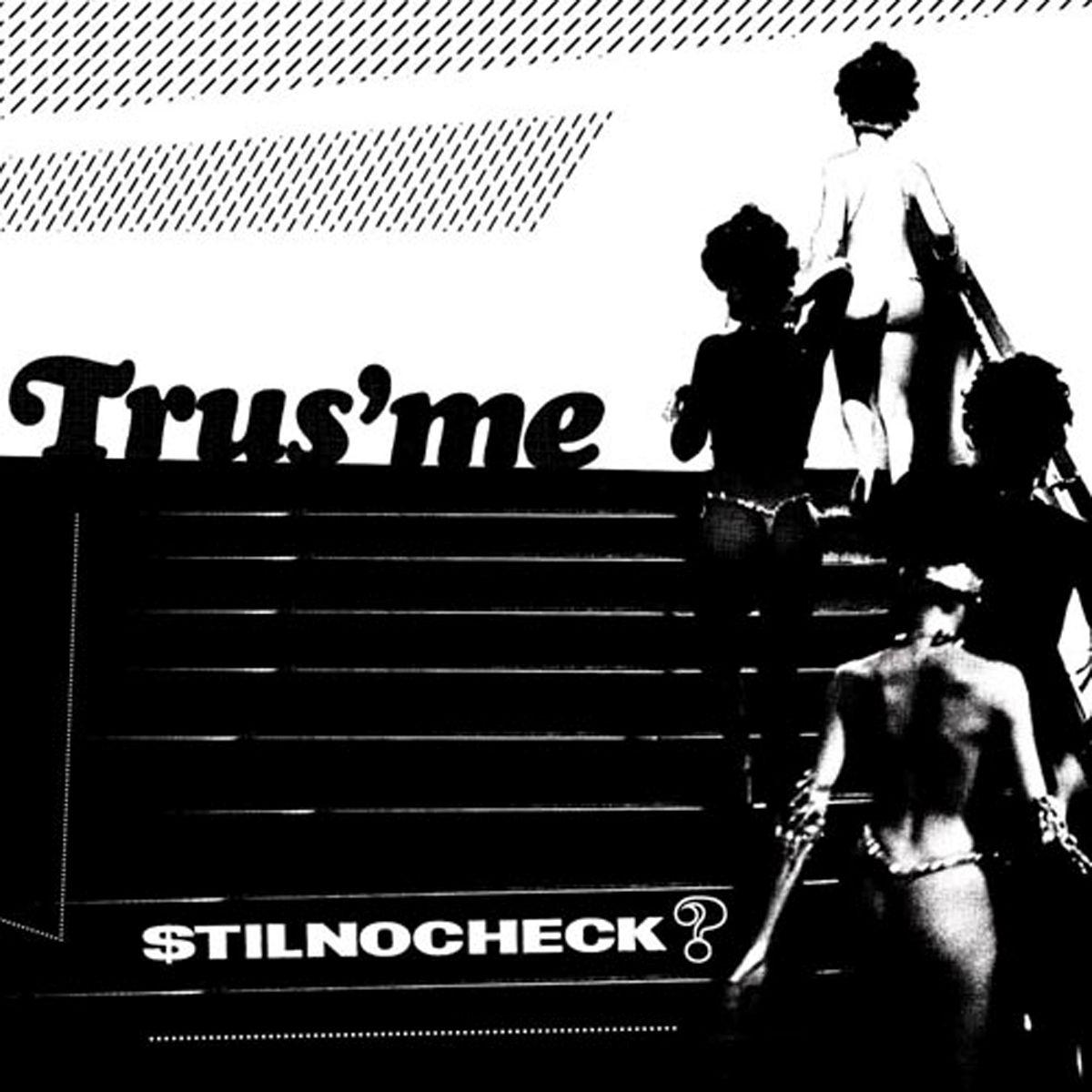 Still No Check E.P - Trus’me