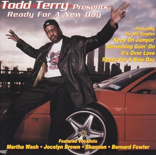 Ready For A New Day - Todd Terry