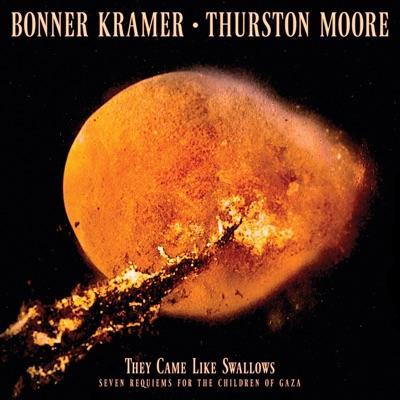 They Came Like Swallows - Bonner Kramer • Thurston Moore