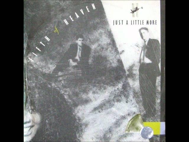 Just A Little More - Fifth Of Heaven
