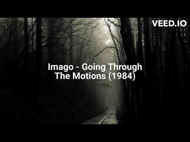 Imago - Going Through The Motions (1984) - Imago
