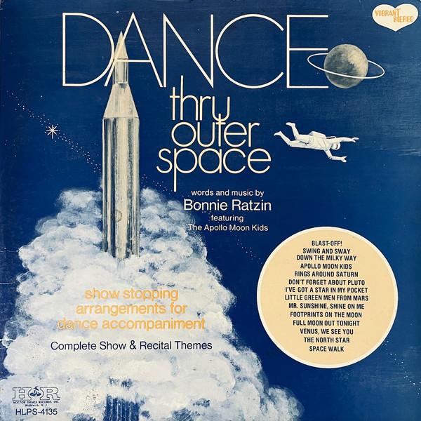 Dance Thru Outer Space - Bonnie Ratzin Featuring The Apollo Moon KIds