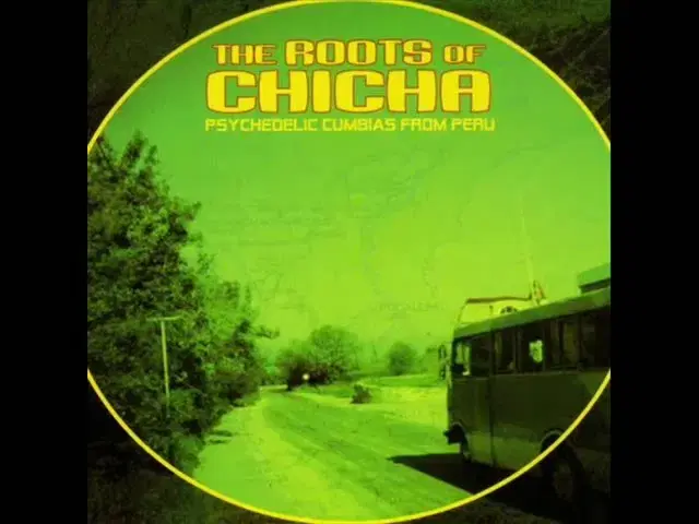 The Roots Of Chicha 1: Psychedelic Cumbias From Peru - Los Diablos Rojos