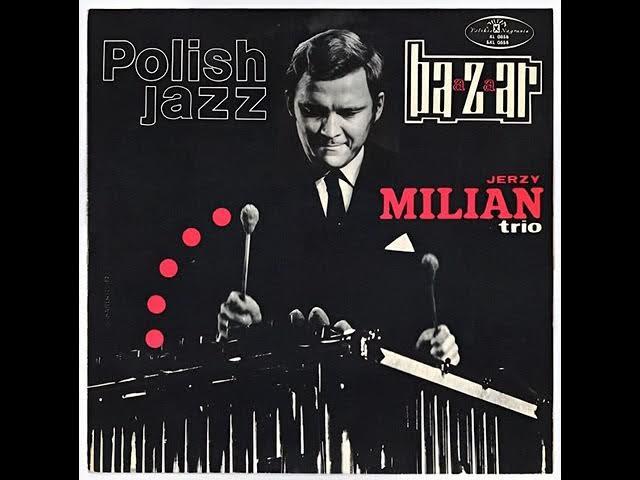  - Jerzy Milian Trio