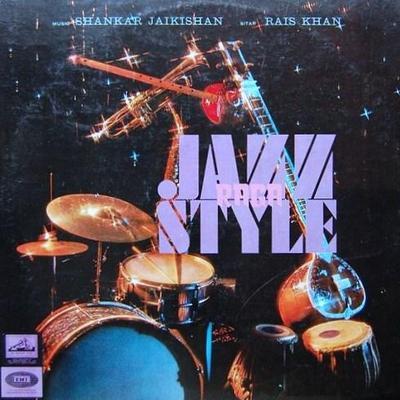 Raga Jazz Style - Shankar Jaikishan & Rais Khan