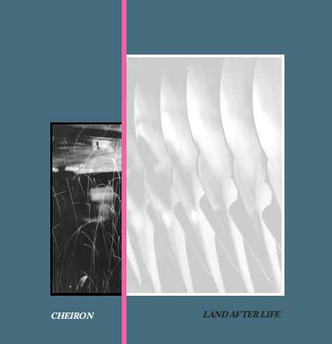 Land After Life - Cheiron
