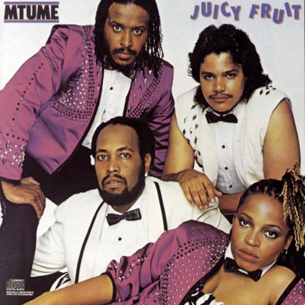Juicy Fruit - Mtume