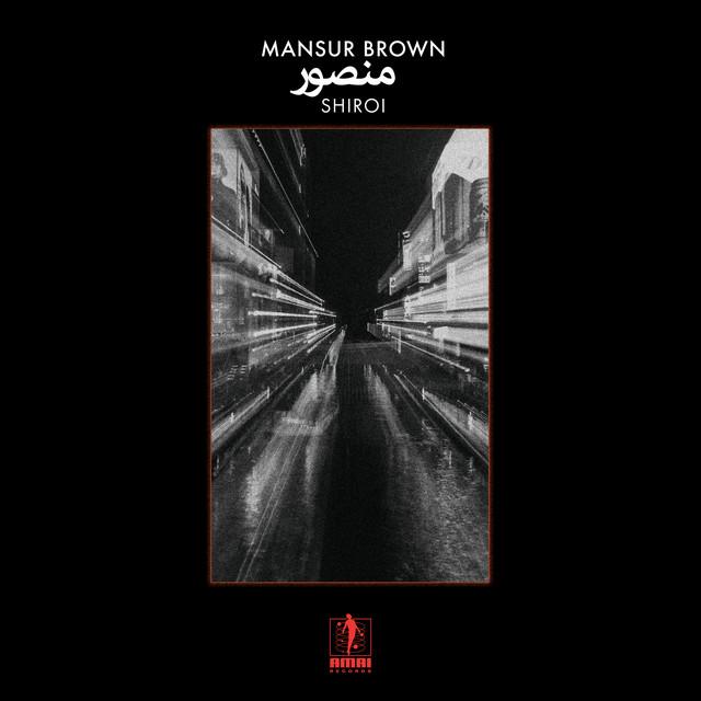 Shiroi - Mansur Brown