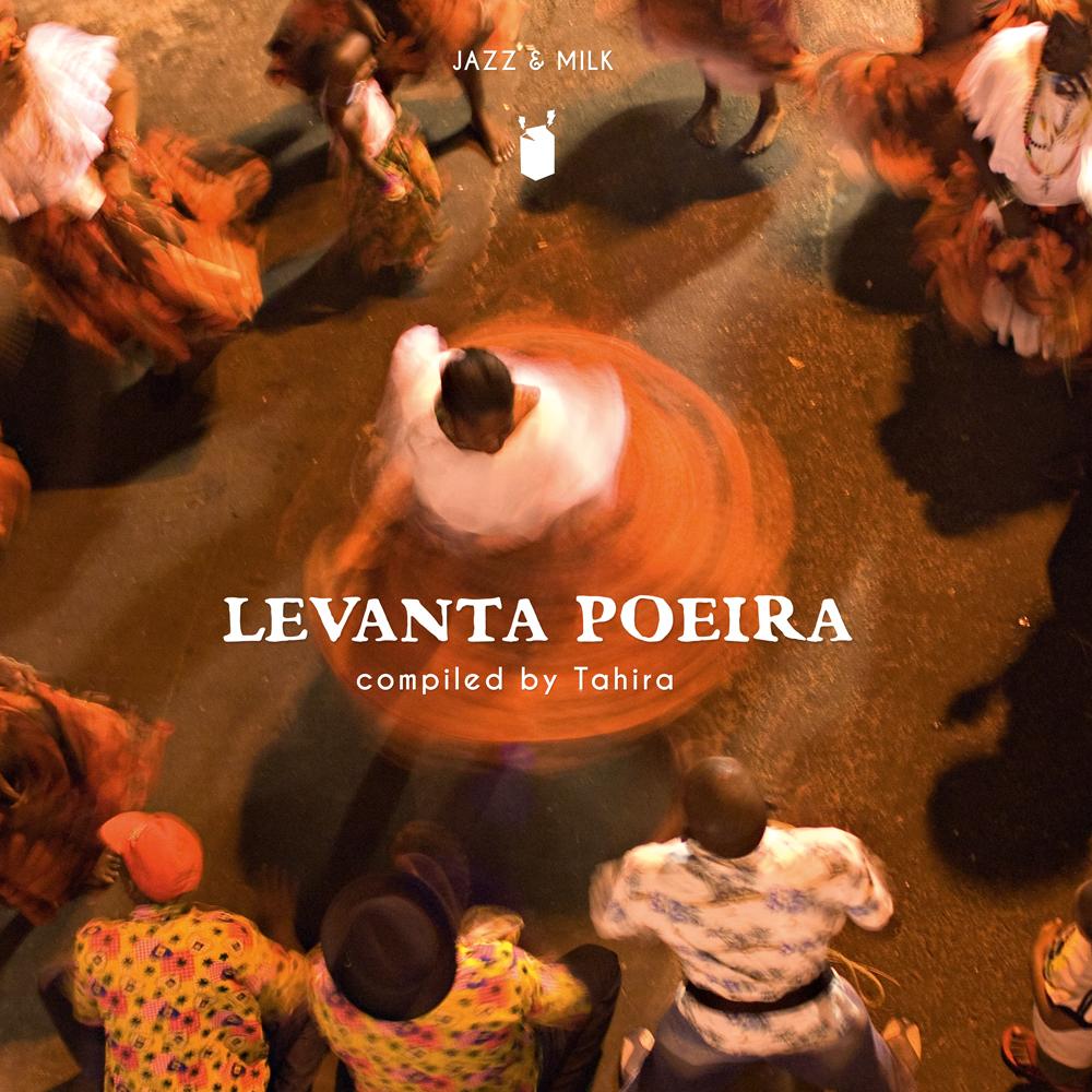Levanta Poeira (compiled by Tahira) - Maga Bo