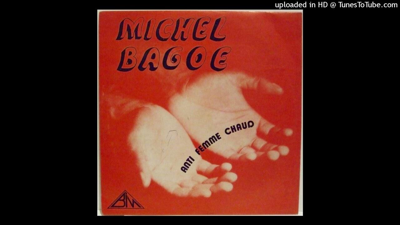 Anti Femme Chaud - Michel Bagoé
