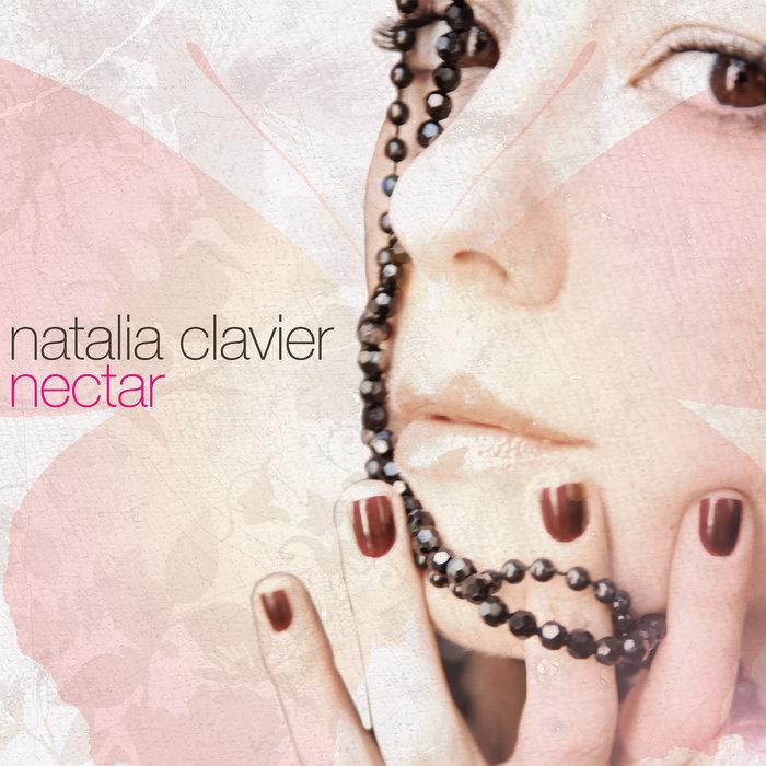 Nectar - Natalia Clavier