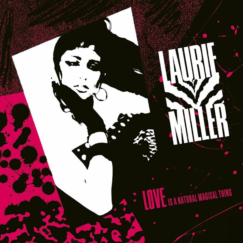 Love Is A Natural Magical Thing - Laurie Miller