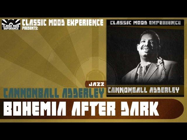  - Cannonball Adderly