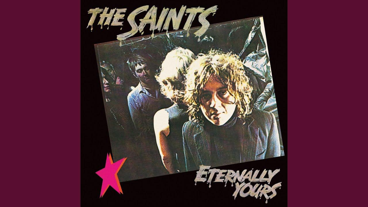 Eternally Yours - The Saints