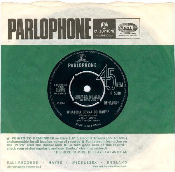 Whatcha Gonna Do Baby? - Jason Eddie and the Centremen