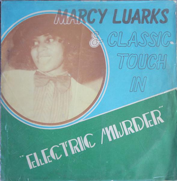 Electric Murder - Marcy Luarks & Classic Touch