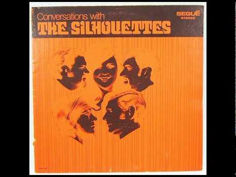 Conversations With The Silhouettes - The Silhouettes