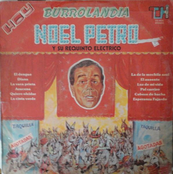 Burrolandia - Noel Petro