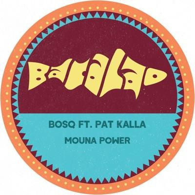 - Bosq ft. Pat Kalla 