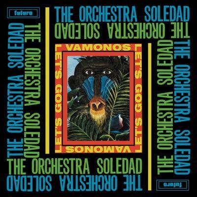  - The Orchestra Soledad